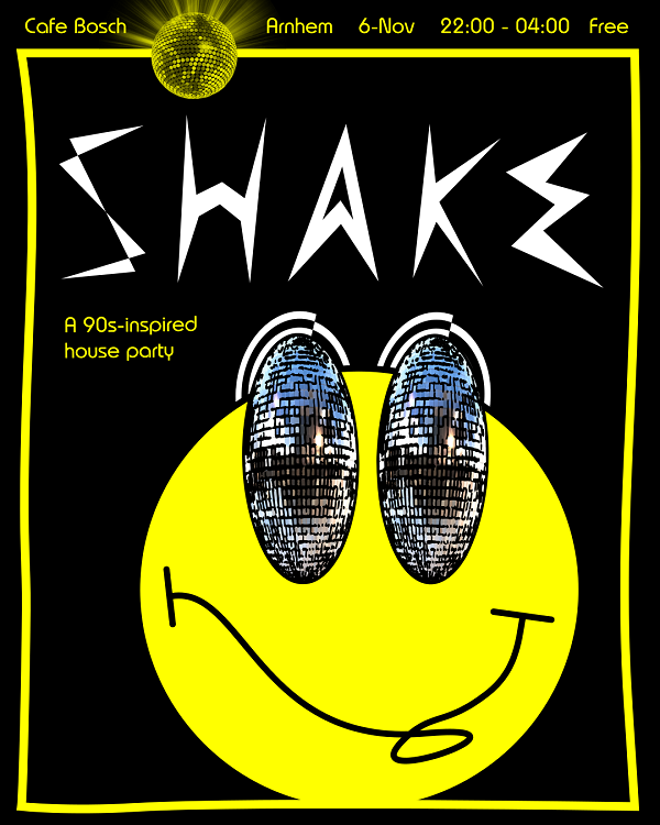 SHAKE  rave, breakbeat, house, techno @cafebosch 2026-11-06